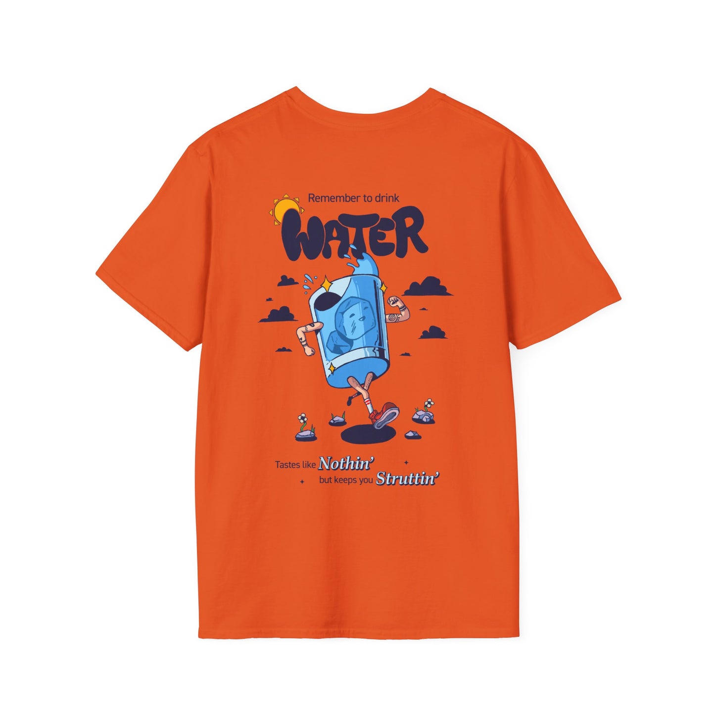 Drink Water Reminder Unisex Softstyle T-Shirt