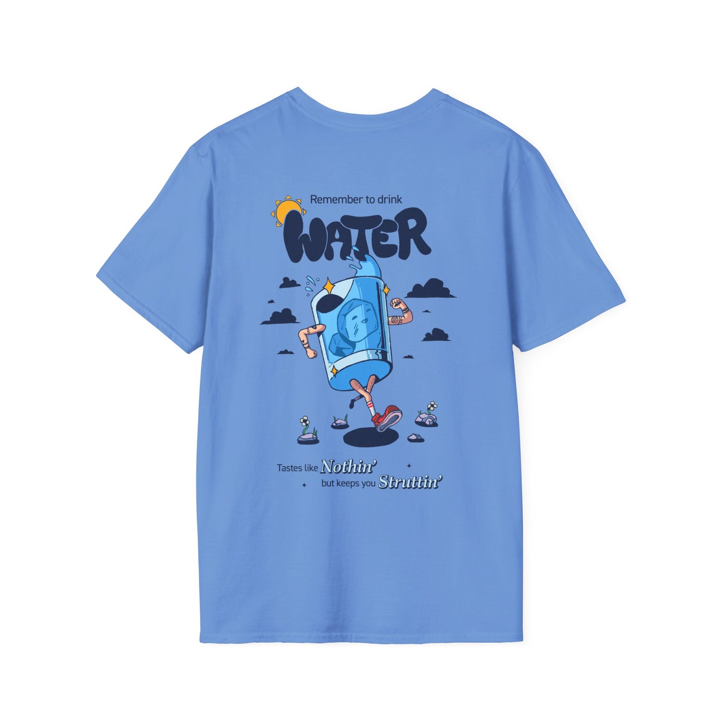 Drink Water Reminder Unisex Softstyle T-Shirt