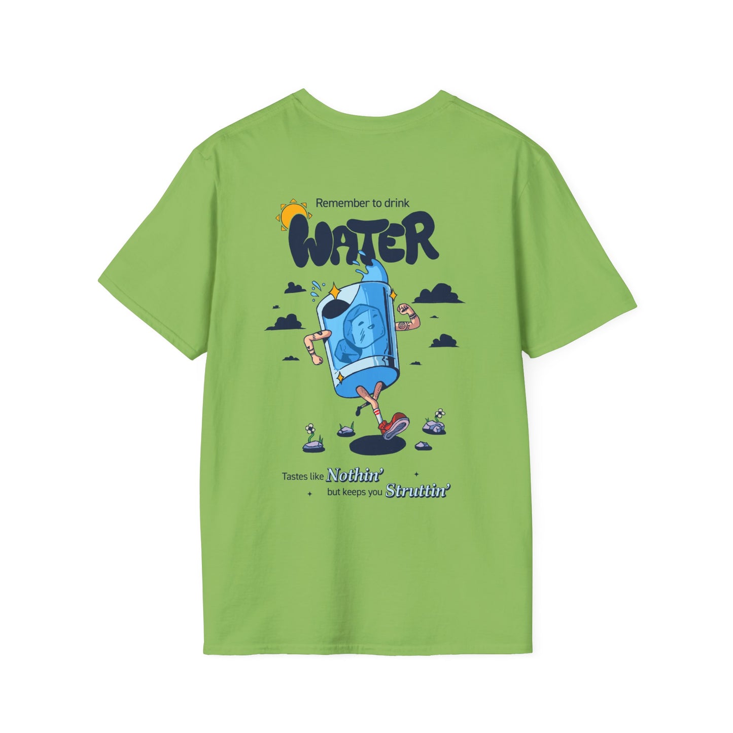 Drink Water Reminder Unisex Softstyle T-Shirt