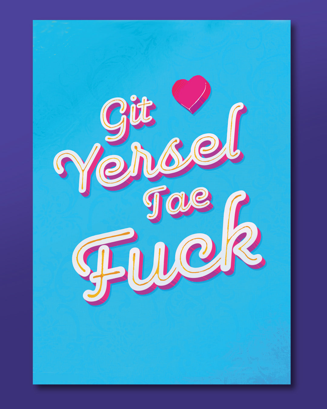 GET YERSEL PRINT