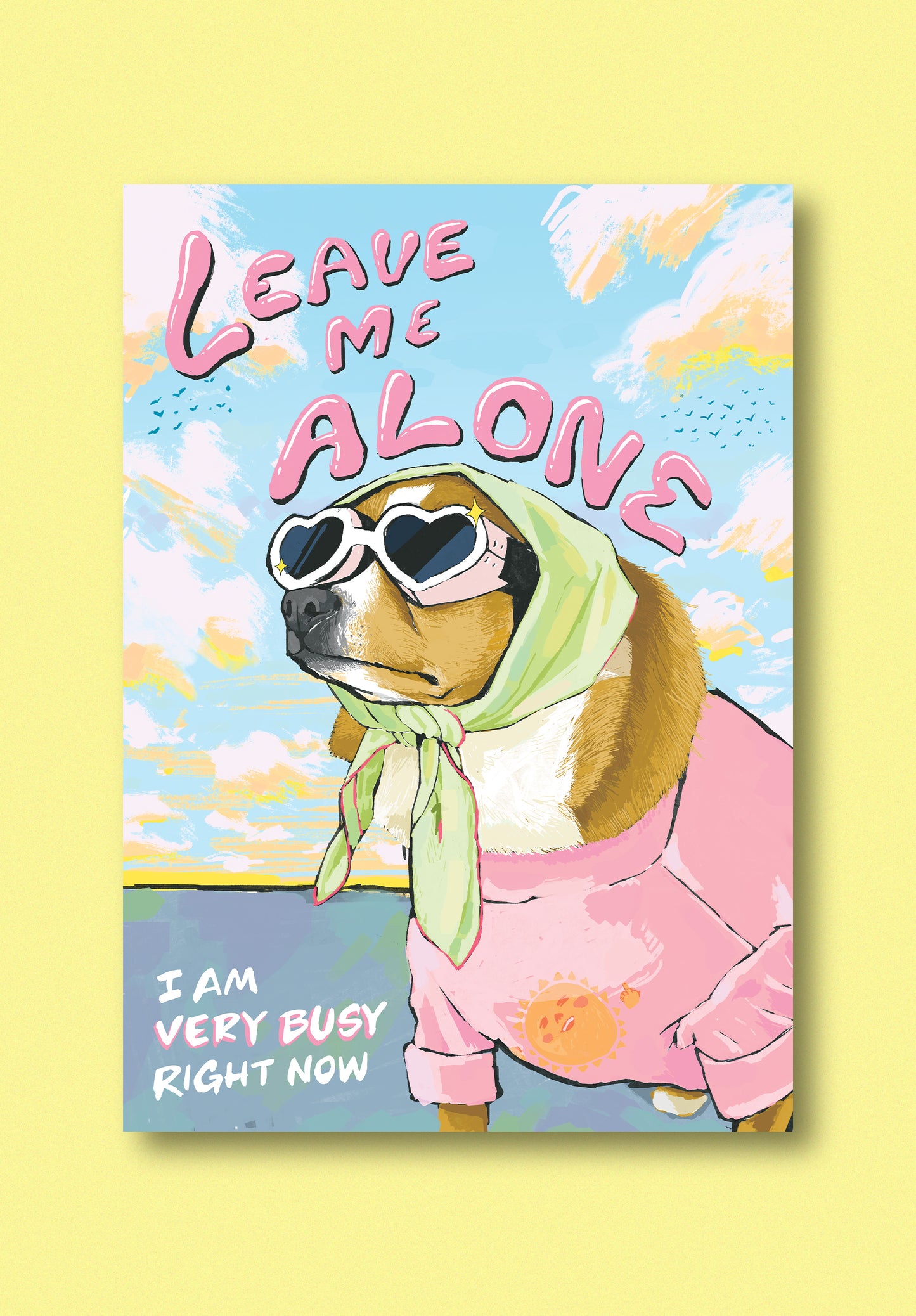 LEAVE ME ALONE PRINT